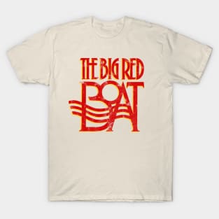 The Big Red Boat T-Shirt